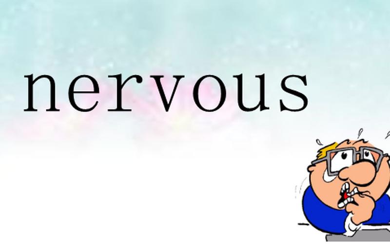 nervous怎么读-紧张不安：nervous到底怎么读？-第1张图片-万福百科